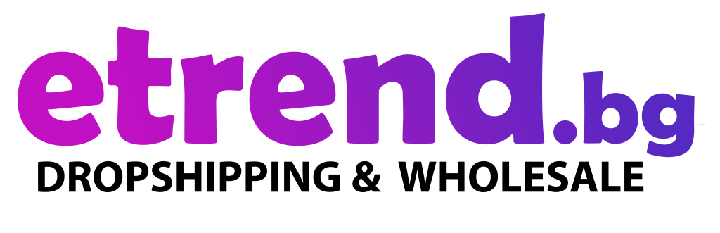 etrend.bg - dropshipping and wholesale