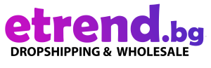 etrend.bg - dropshipping and wholesale